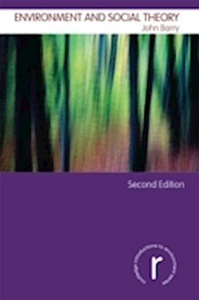Environment and Social Theory