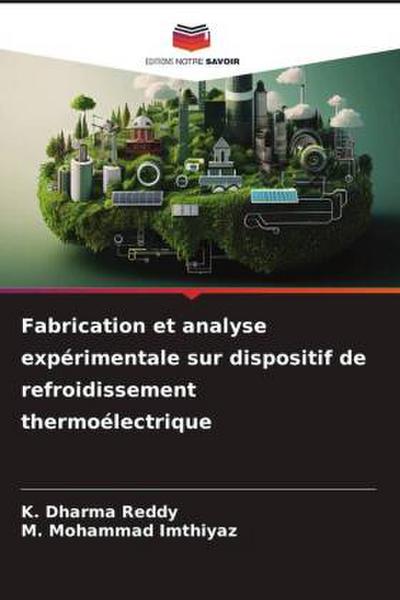 Fabrication et analyse expérimentale sur dispositif de refroidissement thermoélectrique