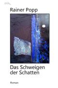 DAS SCHWEIGEN DER SCHATTEN