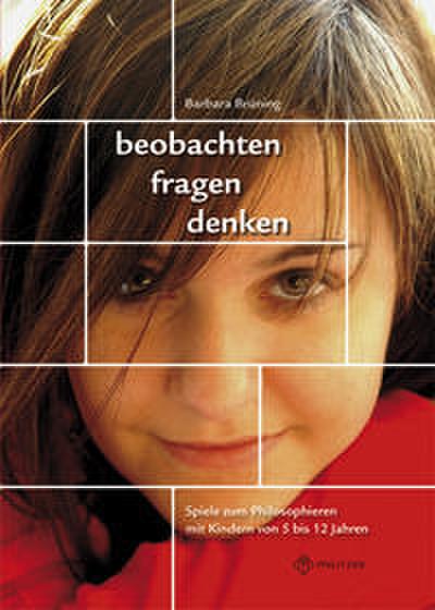 beobachten, fragen, denken