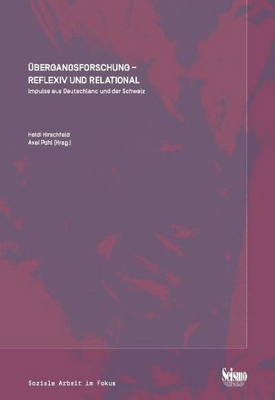 Übergangsforschung - reflexiv und relational