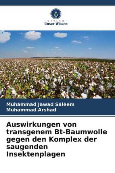 Auswirkungen von transgenem Bt-Baumwolle gegen den Komplex der saugenden Insektenplagen