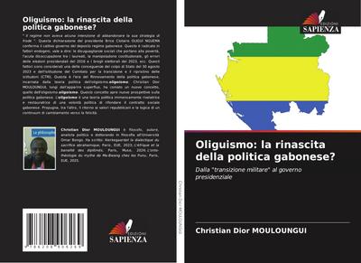 Oliguismo: la rinascita della politica gabonese?