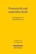Prozessrecht und materielles Recht