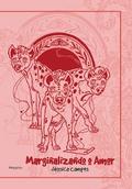 Marginalizando o amor