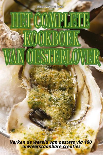 HET COMPLETE KOOKBOEK VAN OESTERLOVER