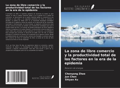 La zona de libre comercio y la productividad total de los factores en la era de la epidemia