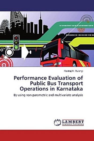 Performance Evaluation of Public Bus Transport Operations in Karnataka