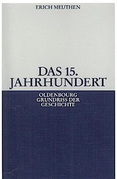 Das 15. Jahrhundert