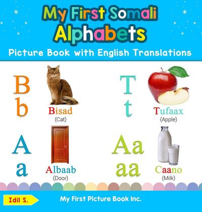 My First Somali Alphabets Picture Book with English Translations