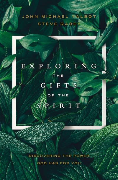 Exploring the Gifts of the Spirit