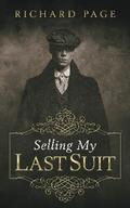 Selling My Last Suit
