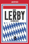 Sören Lerby. Der Wohltäter
