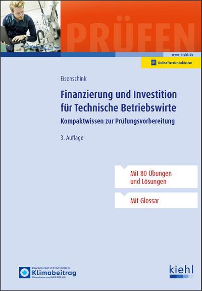 Finanzierung und Investition für Technische Betriebswirte