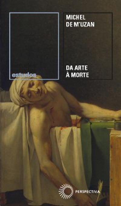 Da Arte à Morte
