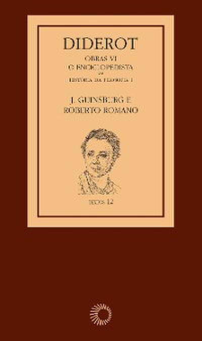 Diderot: Obras VI - O Enciclopedista [1]