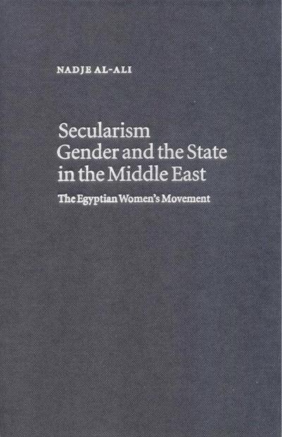Secularism, Gender and the State in the Middle East