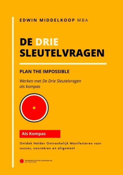 De Drie Sleutelvragen als kompas