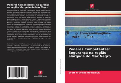 Poderes Competentes: Segurança na região alargada do Mar Negro