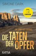 Die Taten der Opfer