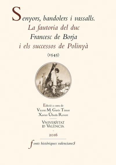 Senyors, bandolers i vassalls