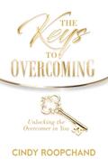 The Keys to Overcoming