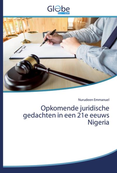 Opkomende juridische gedachten in een 21e eeuws Nigeria