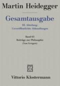 Gesamtausgabe Abt. 3 Unveröffentliche Abhandlungen Bd. 65. Beiträge zur Philosophie
