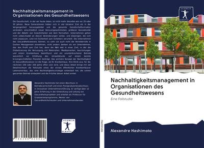 Nachhaltigkeitsmanagement in Organisationen des Gesundheitswesens