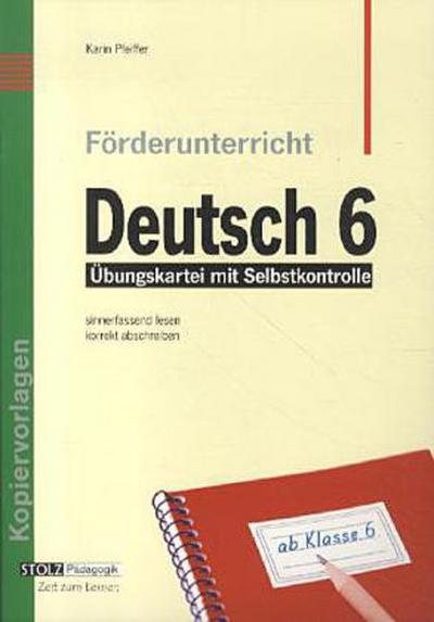 Förderunterricht Deutsch 6. Schuljahr