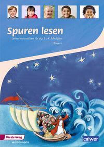 Spuren lesen 3/4 - Ausgabe 2015 für die Grundschulen in Bayern