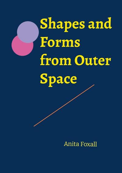 Shapes and Forms from Outer Space