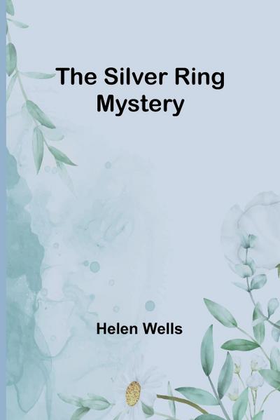 The Silver Ring Mystery