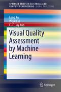 Visual Quality Assessment by Machine Learning