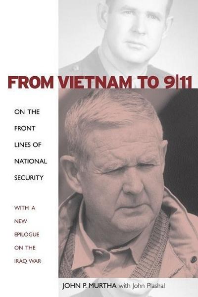 From Vietnam to 9/11: On the Front Lines of National Security