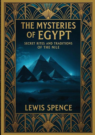 The Mysteries of Egypt