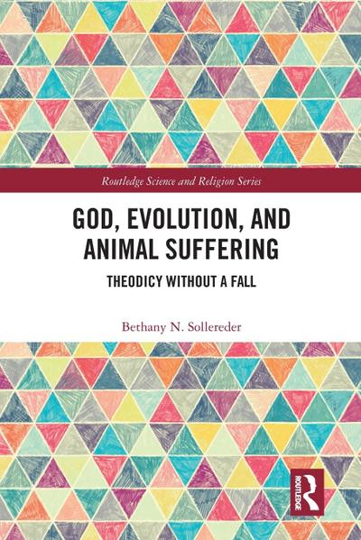 God, Evolution, and Animal Suffering
