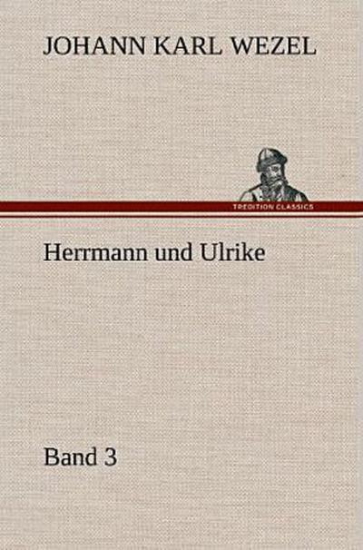 Herrmann und Ulrike / Band 3