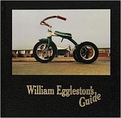 William Eggleston’s Guide
