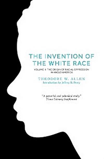 Invention of the White Race, Volume 2