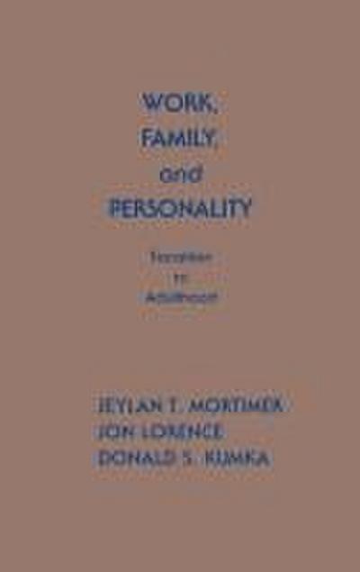 Work, Family, and Personality