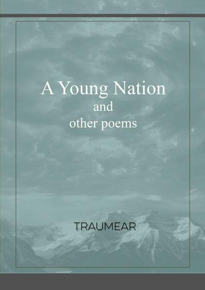 A Young Nation and Other Poems