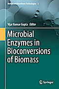 Microbial Enzymes in Bioconversions of Biomass