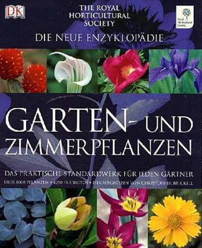 Die neue Enzyklopädie Garten- und Zimmerpflanzen