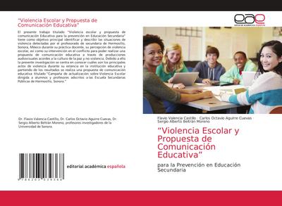 "Violencia Escolar y Propuesta de Comunicación Educativa"