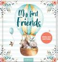 My First Friends – Watercolour Animals: English Edition | A Book for All Your Friendships | Let your friends fill out a page in this book to create lasting memories | For over 20 Friends