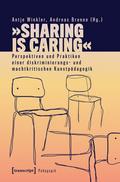 ’Sharing is Caring’ - Perspektiven und Praktiken einer diskriminierungs- und machtkritischen Kunstpädagogik