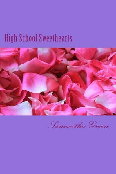 High School Sweethearts