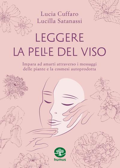 Cuffaro, L: Leggere la pelle del viso. Impara ad amarti attr