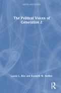 The Political Voices of Generation Z